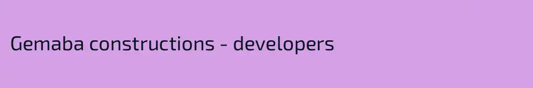 Gemaba constructions - developers